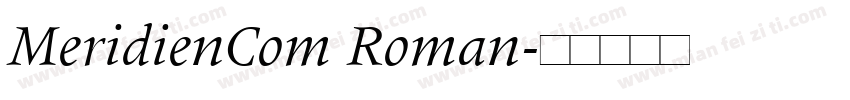 MeridienCom Roman字体转换